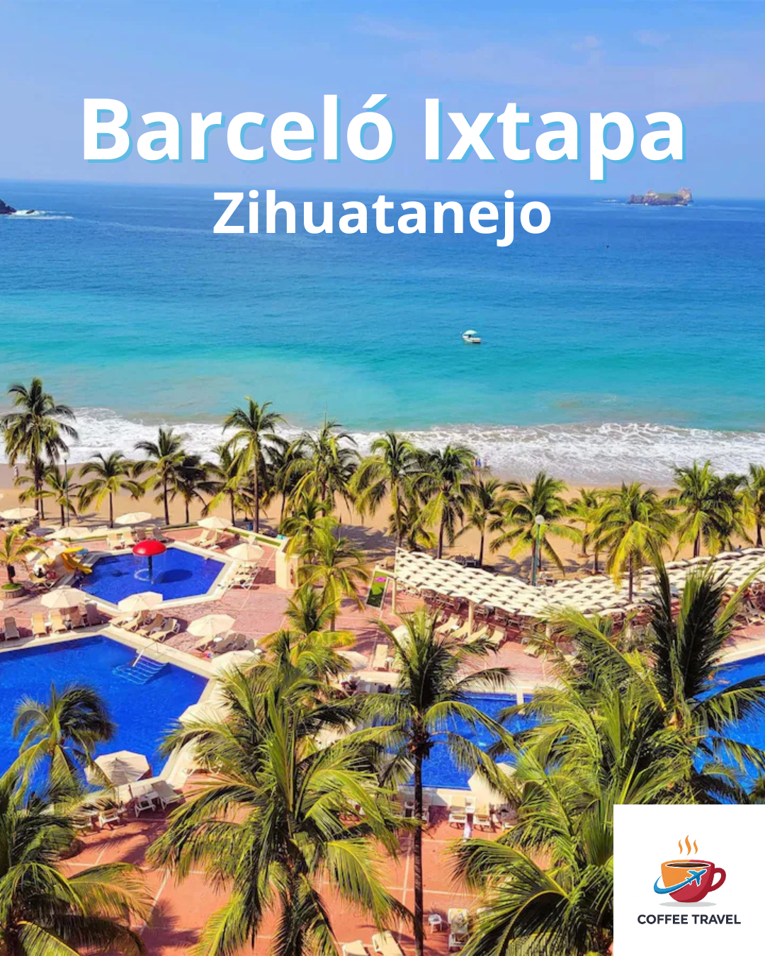 Hotel Barceló Ixtapa Todo Incluido ¡Reserva al Mejor Precio Hoy!